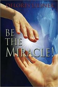 Be The Miracle