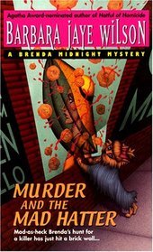Murder and the Mad Hatter (Brenda Midnight, Bk 6)