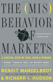 The (Mis) Behavior of Markets: A Fractal View of Risk, Ruin And Reward