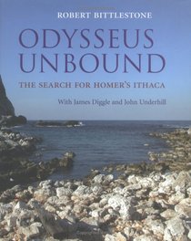 Odysseus Unbound: The Search for Homer's Ithaca