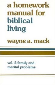 A Homework Manual for Biblical Living