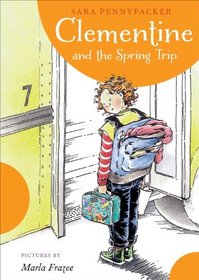 Clementine and the Spring Trip (Clementine, Bk 6)