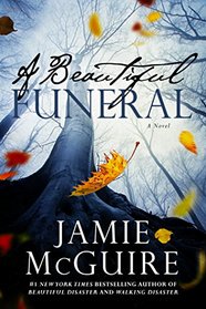 A Beautiful Funeral: A Novel