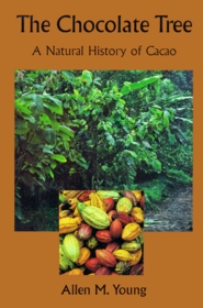 The Chocolate Tree: A Natural History of Cacao (Smithsonian Nature Books)