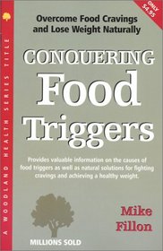 Conquering Food Triggers (Woodland Health Series)