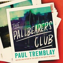 The Pallbearers Club: A Novel