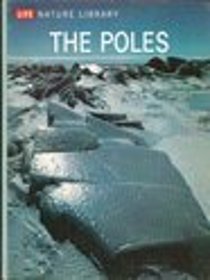 THE POLES (Life Nature Library)