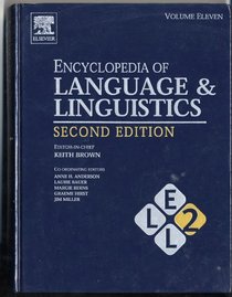 Encyclopedia of Language and Linguistics, Volume 11, Second Edition