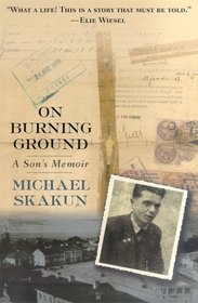 On Burning Ground: A Son's Memoir