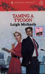 Taming a Tycoon (Harlequin Romance, No 3367)