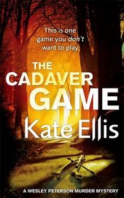 The Cadaver's Game (The Wesley Peterson Murder Mysteries)