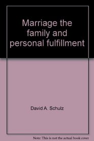 Marriage, the family, and personal fulfillment