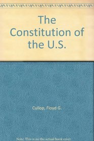 The Constitution of the U.S.