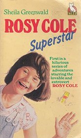 Rosy Cole, Superstar