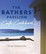 The Bathers' Pavillion Cafe Cookbook