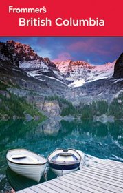 Frommer's British Columbia (Frommer's Complete Guides)