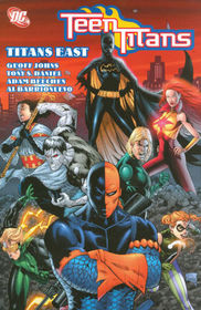 Teen Titans, Vol 7: Titans East