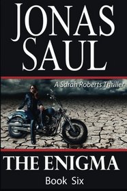 The Enigma (Sarah Roberts Series Book Six)