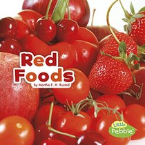 Red Foods (Colorful Foods)