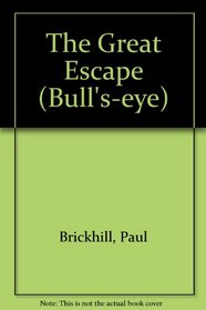 The Great Escape (Bull's-eye)