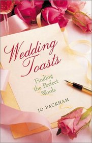 Wedding Toasts: Finding the Perfect Words
