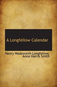 A Longfellow Calendar