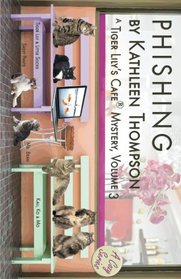 Phishing (Tiger Lily's Cafe) (Volume 3)