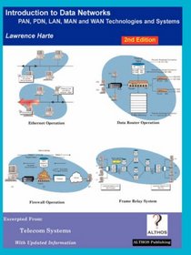 Introduction to Data Networks, 2nd Edition, PAN, PDN, LAN, MAN and WAN Technologies and Systems