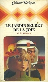 Le Jardin secret de la joie (The Sheik's Captive) (French Edition)