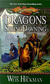 Dragons of Spring Dawning (Dragonlance Chronicles, Bk 3)