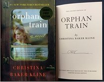 Christina Baker Kline - SIGNED - Orphan Train - 1st ed.
