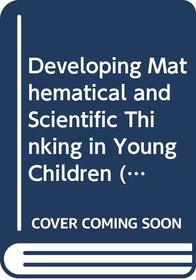 Developing Mathematical and Scientific Thinking in Young Children (Special Needs in Ordinary Schools)