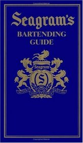Seagram's Bartending Guide