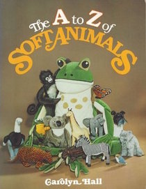 The A to Z of Soft Animals
