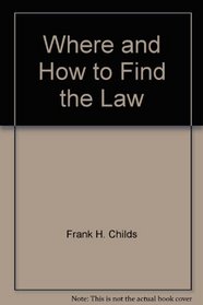 Where and How to Find the Law