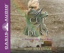A Cup of Dust (Library Edition): A Novel of the Dust Bowl (Pearl Spence Novels)
