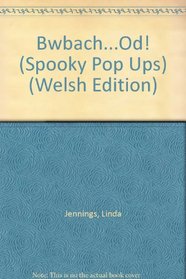 Bwbach...Od! (Spooky Pop Ups) (Welsh Edition)