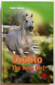 The New Girl (Diablo, Bk 16)