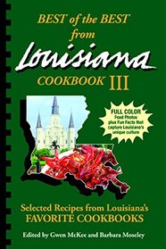 Best of the Best from Louisiana III (Best of the Best State Cookbook)