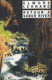 Retour  saber river (Rivages noir (poche)) (French Edition)