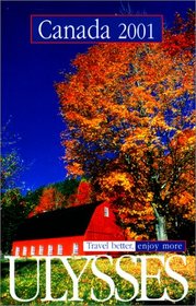 Ulysses Travel Guide Canada 2001 (Ulysses Travel Guide Canada, 2001)