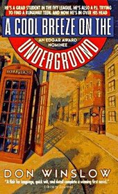 A Cool Breeze on the Underground (Neal Carey, Bk 1)