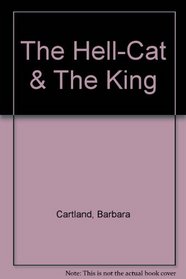 The Hell-Cat & The King