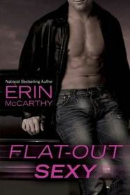 Flat-Out Sexy (Fast Track, Bk 1)