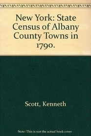 New York: State Census of Albany County Towns in 1790.