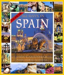 365 Days in Spain Calendar 2008 (Picture-A-Day Wall Calendars)