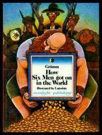 How Six Men Got on in the World (A Picture story book)
