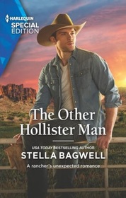 The Other Hollister Man (Men of the West, Bk 50) (Harlequin Special Edition, No 2923)