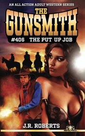The Gunsmith 406: The Put Up Job