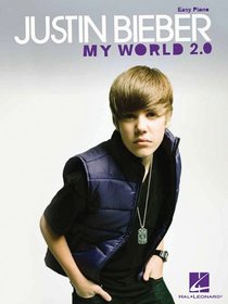 Justin Bieber - My World 2.0: Easy Piano